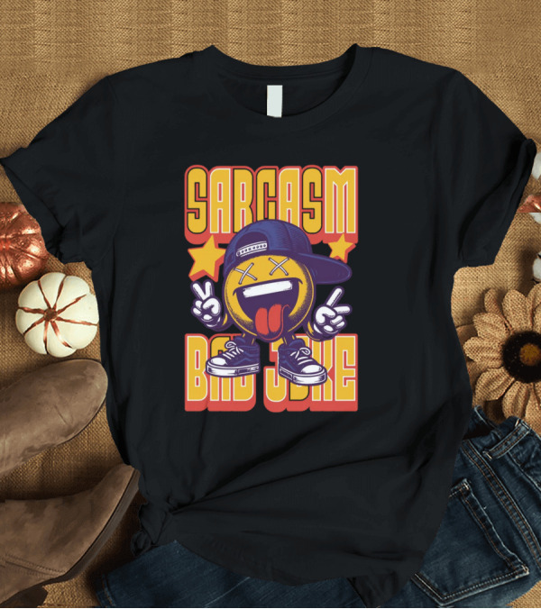T-Shirt: SARCASM BAD JOKE Emoji Character Laugh Peace Sign Cap Sneakers T-Shirt SARCASM BAD JOKE Emoji Character Laugh Peace Sign Cap Sneakers T-Shirt