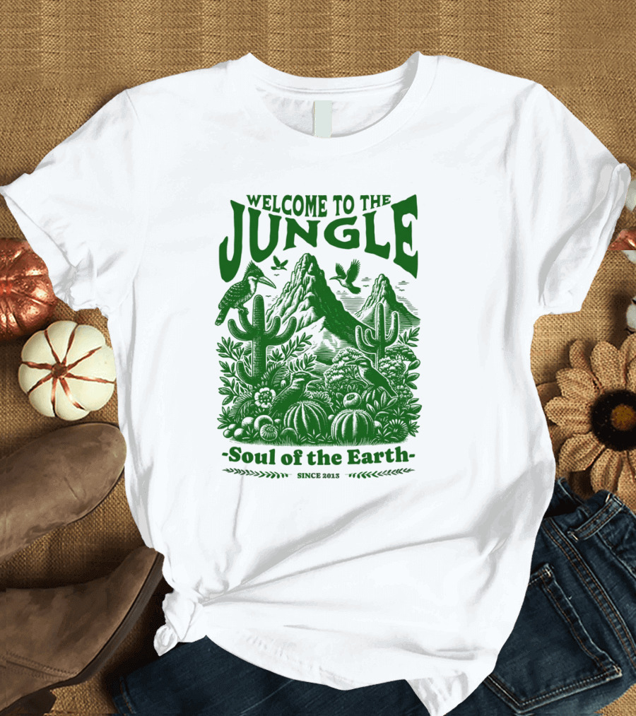 Welcome to the Jungle Soul of the Earth Since 1987 T-Shirt