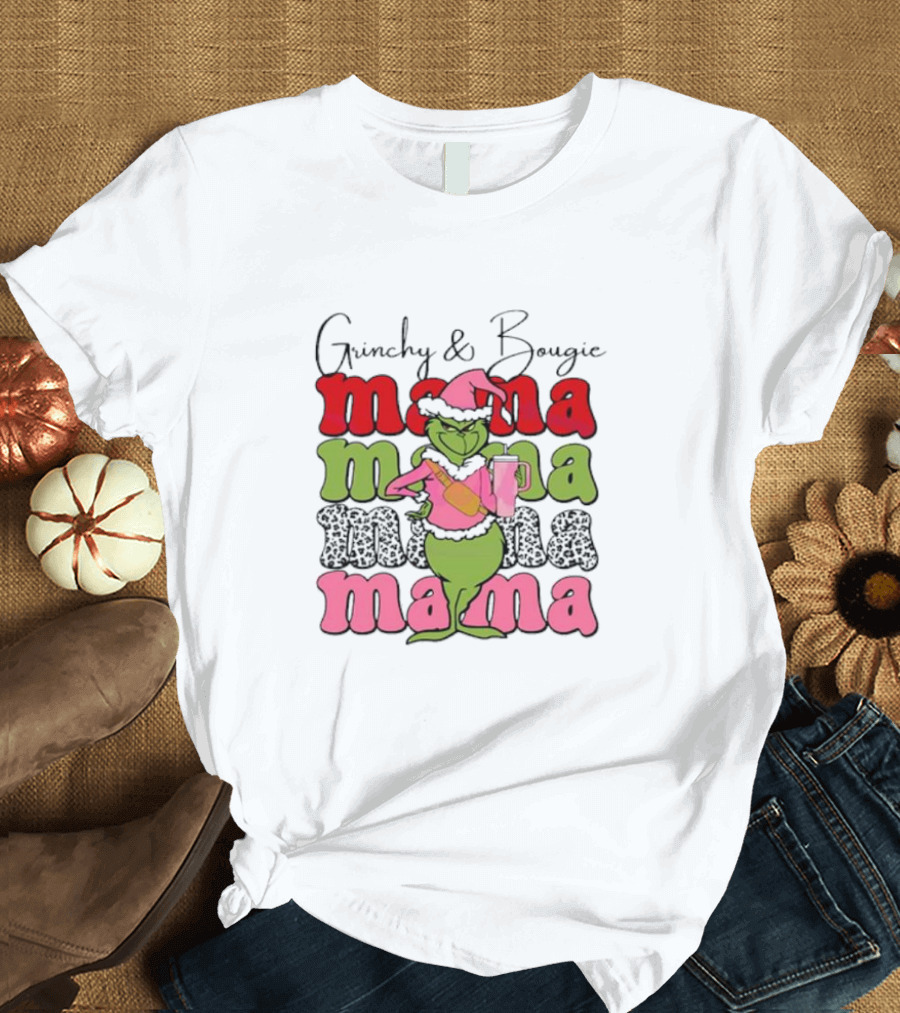 Grinchy and Bougie Mama Christmas with Festive Grinch Holding Champagne T-Shirt