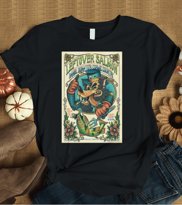 T-Shirt: Leftover Salmon August 2 2024 Port Chester NY Capitol Theatre Wolf and Salmon T-Shirt Leftover Salmon August 2 2024 Port Chester NY Capitol Theatre Wolf and Salmon T-Shirt