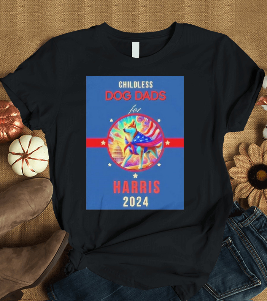 Childless Dog Dads for Harris 2024 Patriotic Dog and Capitol T-Shirt