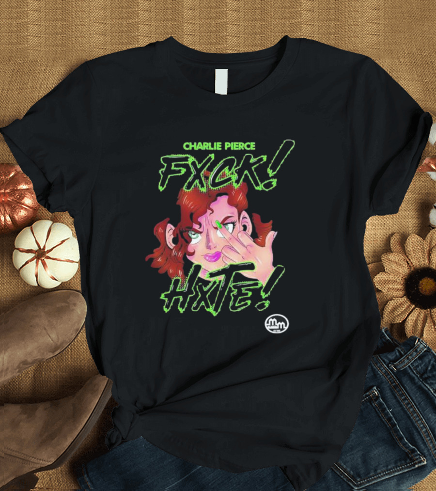 Charlie Pierce Fxck Hxte Redhead Character Green Accent T-Shirt