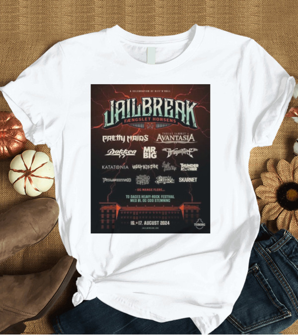 T-Shirt: Jailbreak Faengslet Horsens 2024 Pretty Maids Avantasia Dokken Mr Big Dragonforce Katatonia Ugly Kid Joe Thunder Mother 16-17 August Festival T-Shirt Jailbreak Faengslet Horsens 2024 Pretty Maids Avantasia Dokken Mr Big Dragonforce Katatonia Ugly Kid Joe Thunder Mother 16-17 August Festival T-Shirt