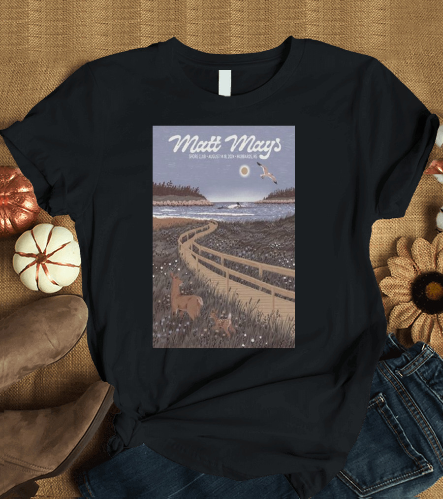 Matt Mays Shore Club August 14-18 2024 Hubbards NS Deer and Boardwalk Ocean Scene T-Shirt