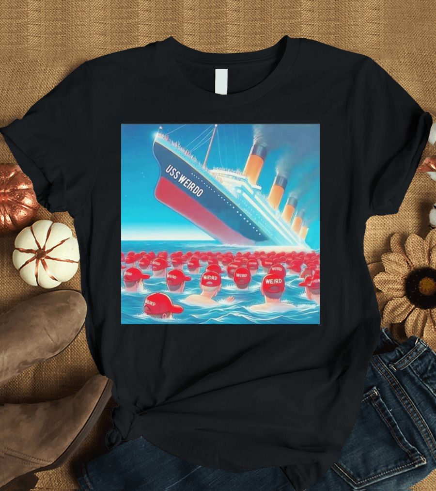 USS Weirdo Sinking with Red Hat Wearers Floating T-Shirt