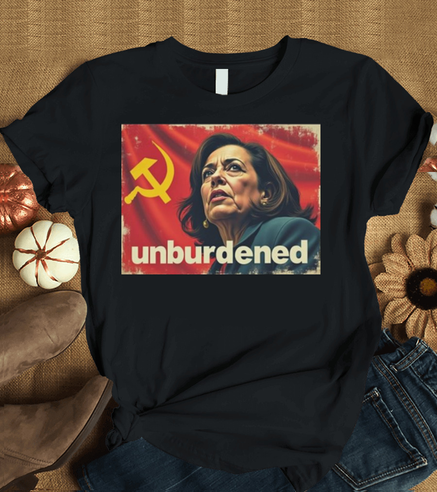 Unburdened Kamala Harris Hammer and Sickle Red Flag T-Shirt