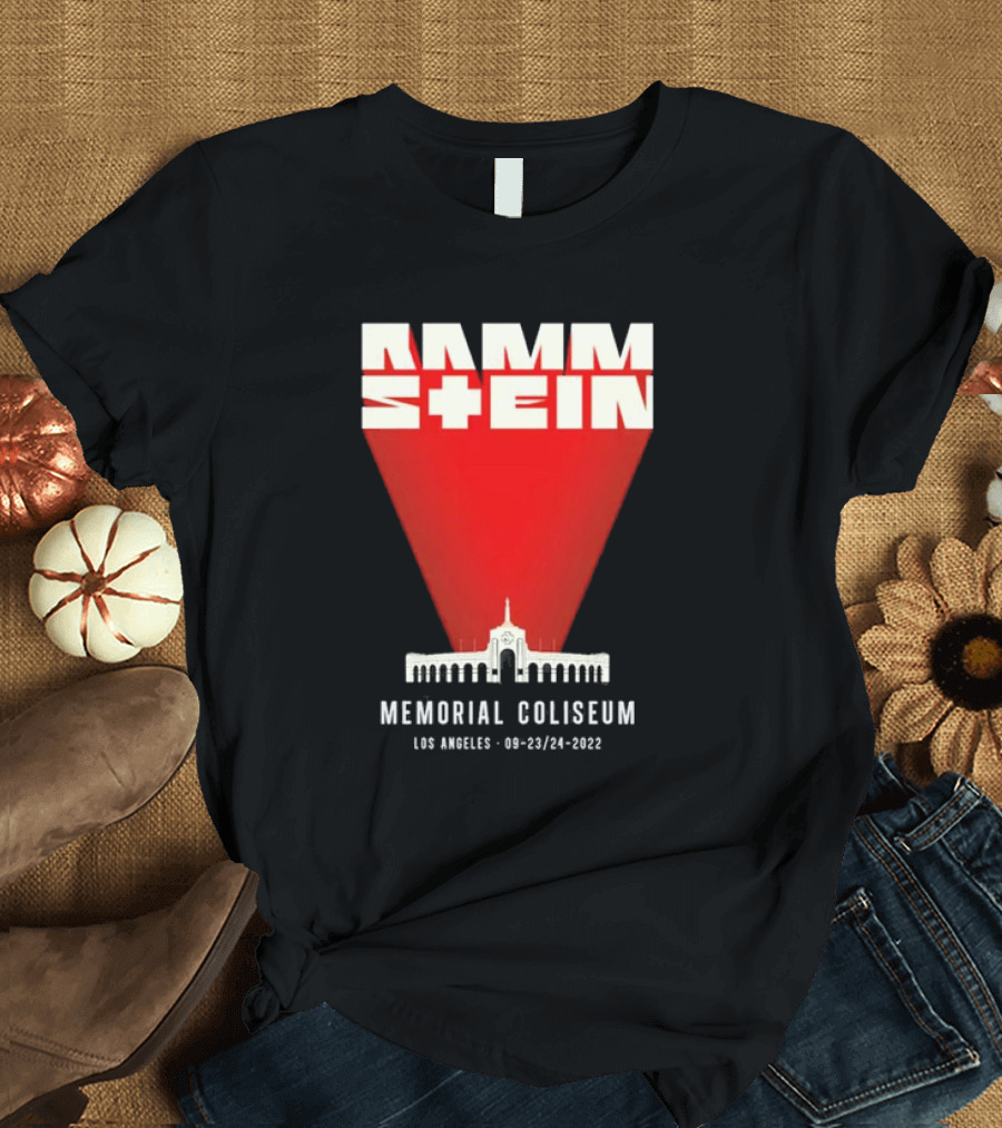Rammstein Memorial Coliseum Los Angeles 09-23/24-2022 T-Shirt