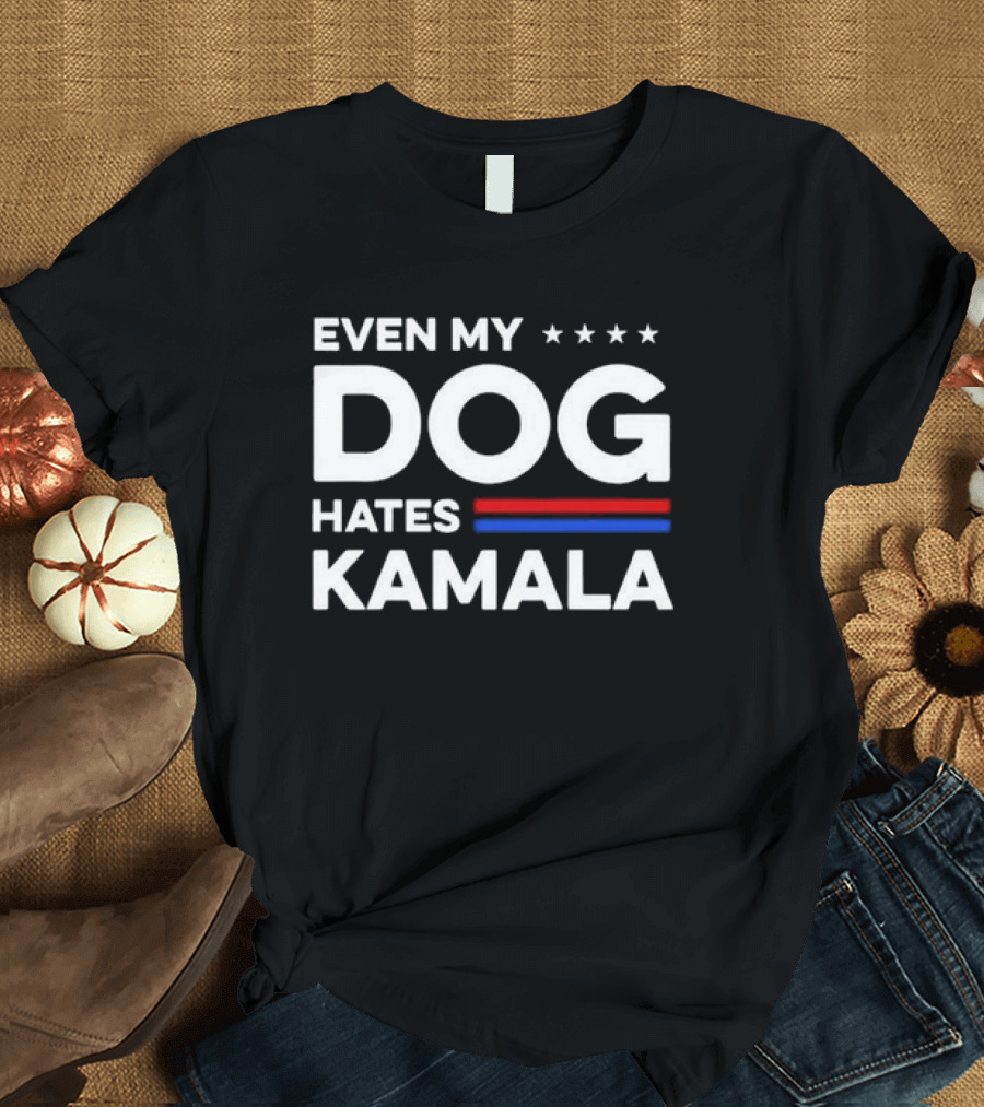 Even My Dog Hates Kamala 2024 Stars Red Blue Lines T-Shirt