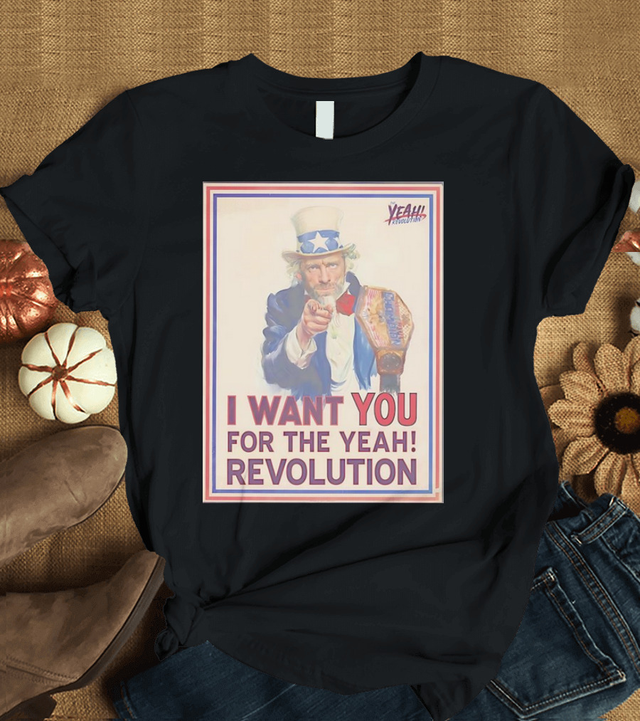 I Want You for the Yeah Revolution Uncle Sam Champion T-Shirt