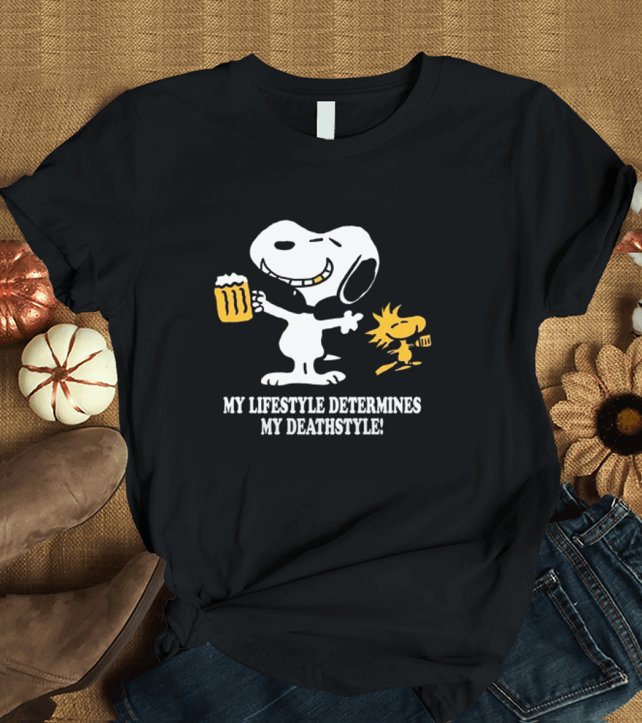 Snoopy and Woodstock Holding Beer My Lifestyle Determines My Deathstyle T-Shirt