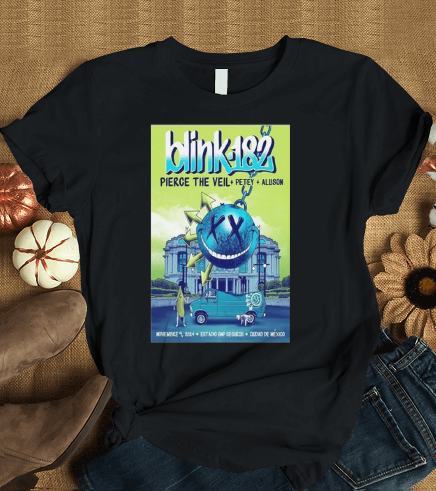 Blink-182 Estadio GNP Seguros Ciudad de México November 9 2024 Featuring Pierce The Veil Petey Allison T-Shirt