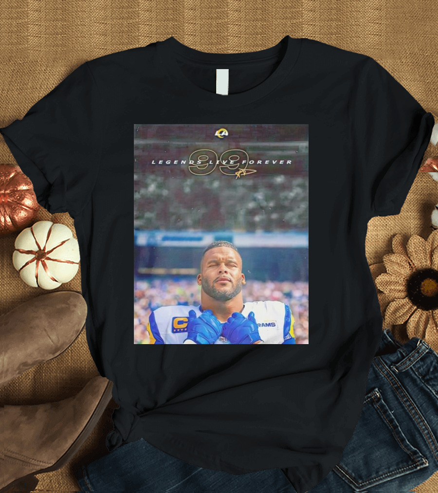 Legends Live Forever 99 Los Angeles Rams Aaron Donald Retirement T-Shirt