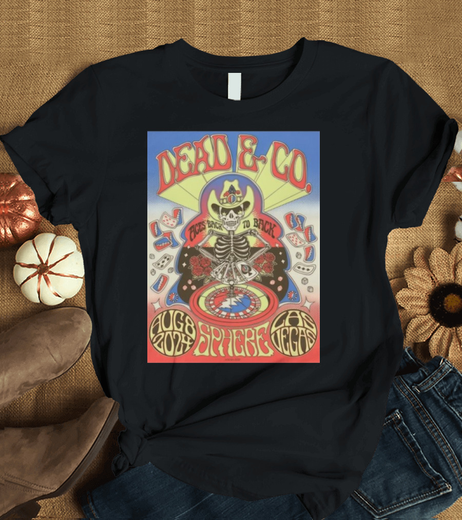Dead and Company Aces Back to Back Sphere Las Vegas August 8 T-Shirt
