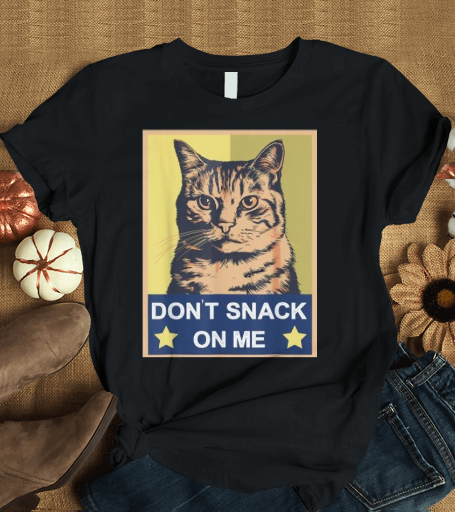Cat Joke Don't Snack On Me Cat Poster with Stars T-Shirt