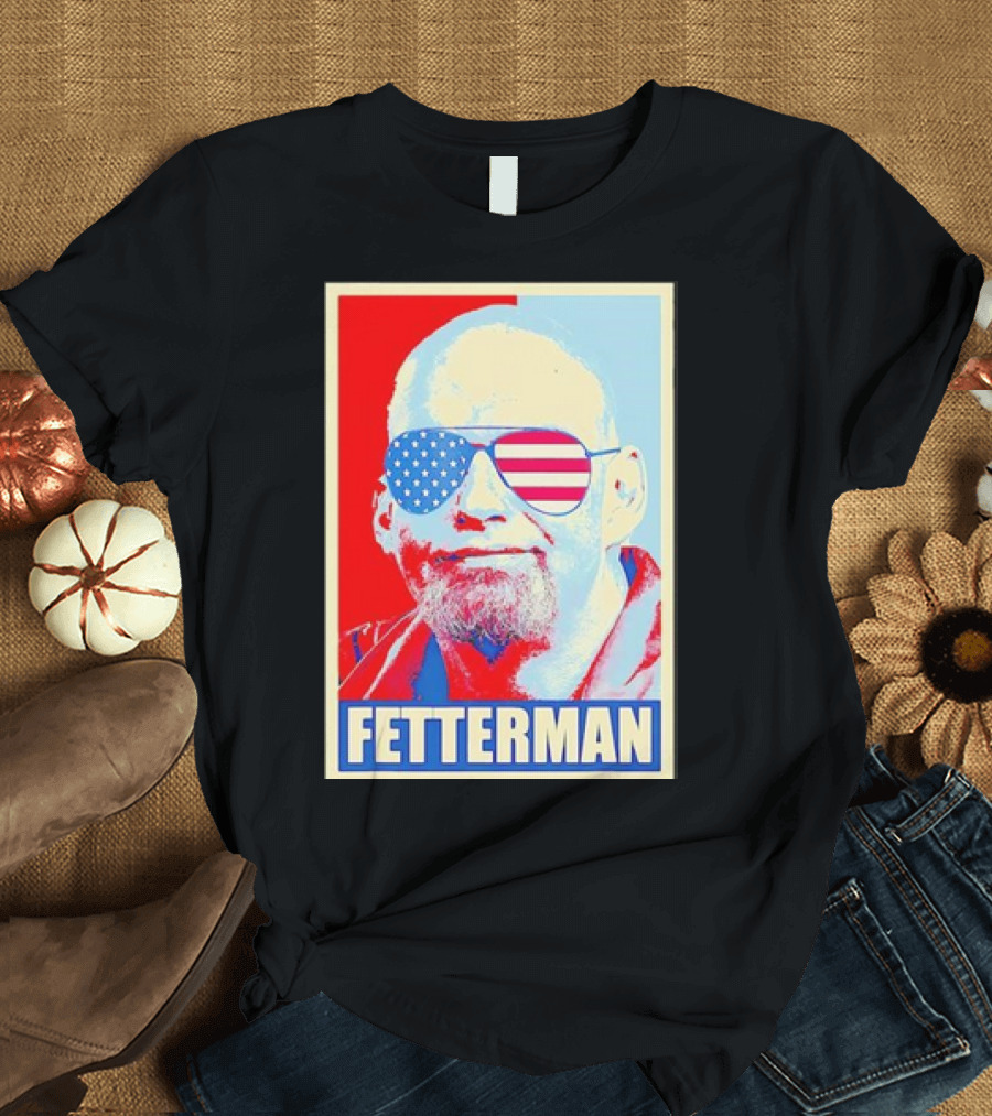 Fetterman Hope Vote Election Democrat 2024 President America Glasses T-Shirt