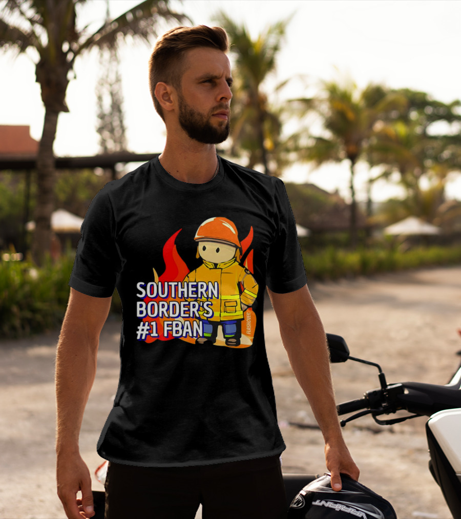 Southern Border's #1 FBAN Firefighter Cartoon Flames T-Shirt