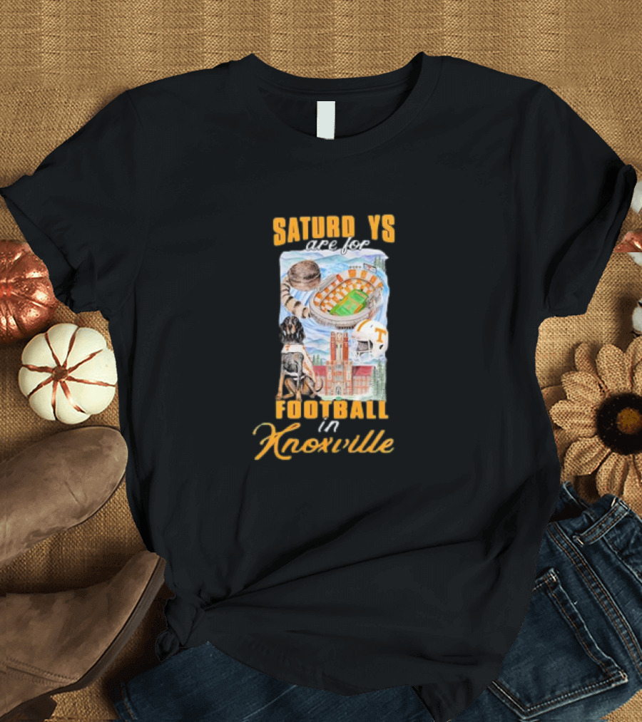 Saturdays Are For Football In Knoxville Tennessee Volunteers T-Shirt