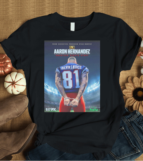 T-Shirt: FX Aaron Hernandez American Sports Story Handcuffs 9.17 Stream on Hulu T-Shirt FX Aaron Hernandez American Sports Story Handcuffs 9.17 Stream on Hulu T-Shirt