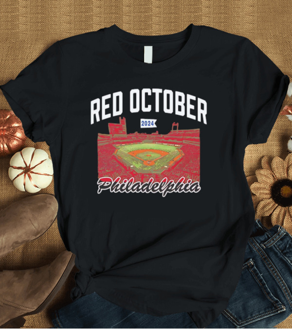 T-Shirt: Red October 2024 Philadelphia Baseball Stadium T-Shirt Red October 2024 Philadelphia Baseball Stadium T-Shirt