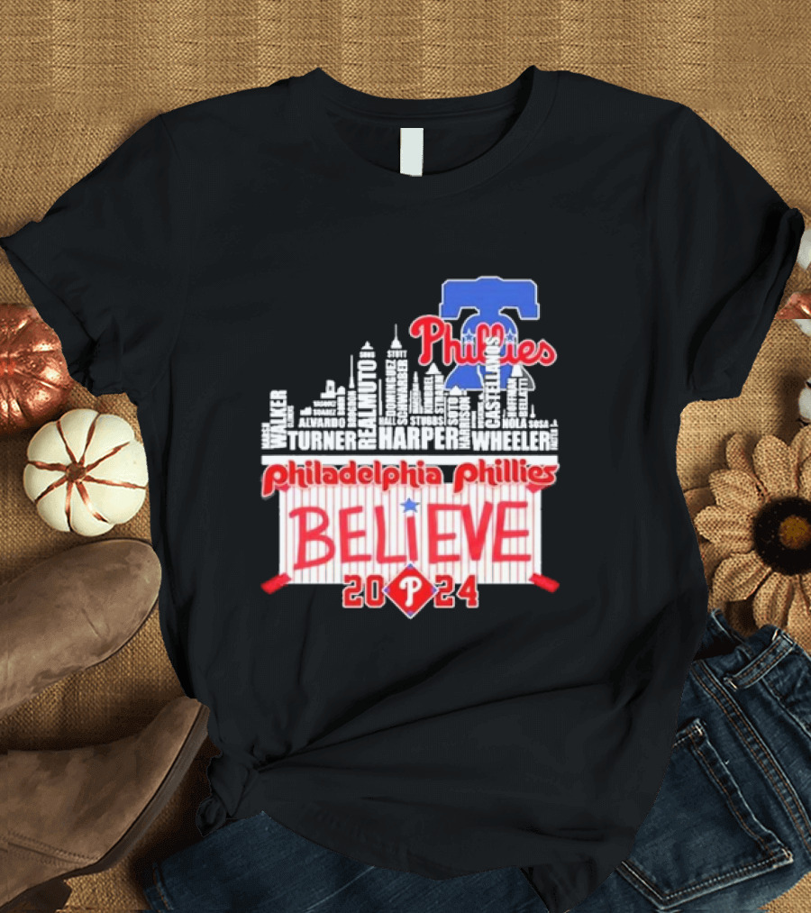 Philadelphia Phillies Players Skyline Believe 2024 October T-Shirt