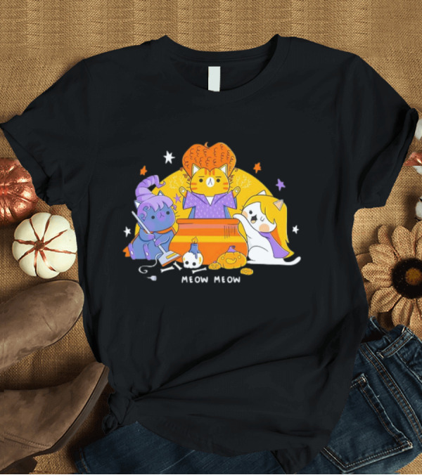 T-Shirt: Meow Meow Hocus Pocus The Sanderson Cat Sisters T-Shirt Meow Meow Hocus Pocus The Sanderson Cat Sisters T-Shirt