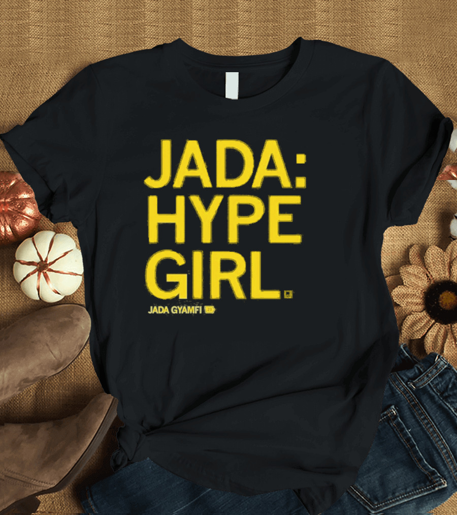 Jada Gyamfi Jada Hype Girl 23 T-Shirt