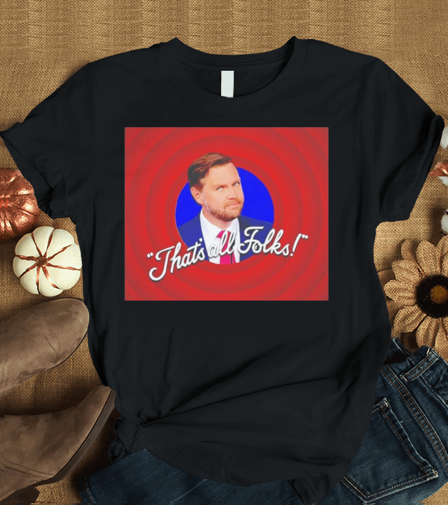 JD Vance That’s All Folks Cartoon Style Portrait with Classic Phrase T-Shirt