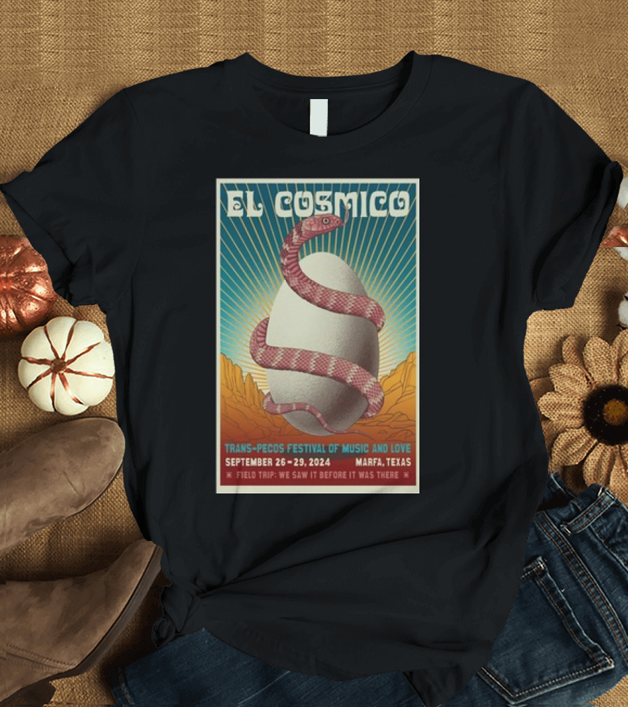 El Cosmico Trans-Pecos Festival of Music and Love September 26-29 2024 Marfa Texas T-Shirt