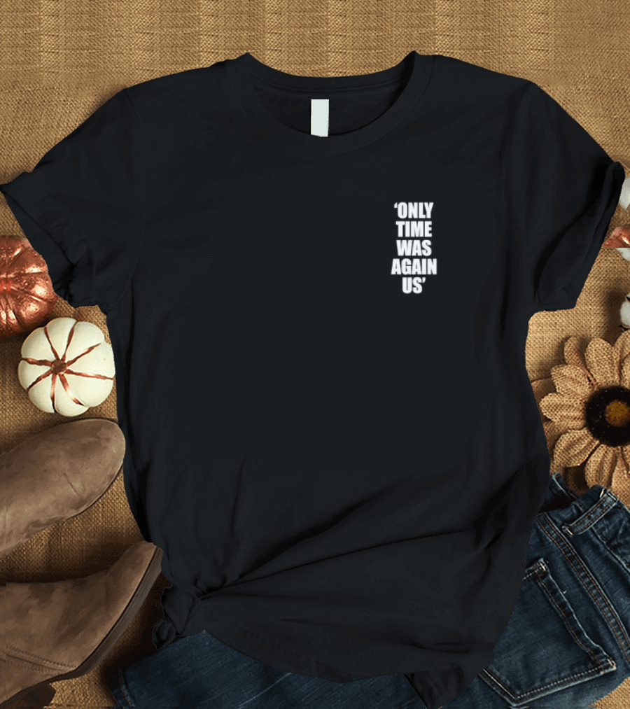 'Only Time Was Again Us Vampire Weekend October 3Rd 2024' T-Shirt