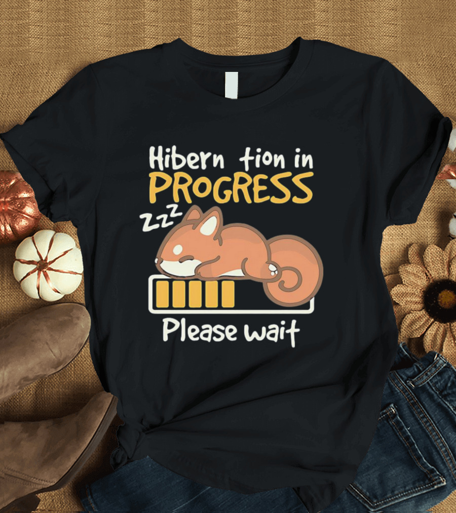 Hibernation in Progress Zzz Please Wait T-Shirt