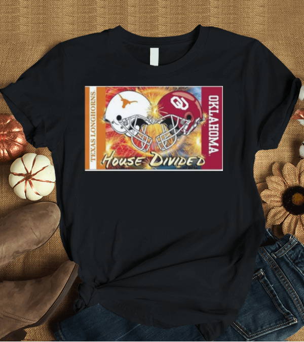 T-Shirt: Texas Longhorns vs. Oklahoma Sooners House Divided Rivalry Banner T-Shirt Texas Longhorns vs. Oklahoma Sooners House Divided Rivalry Banner T-Shirt