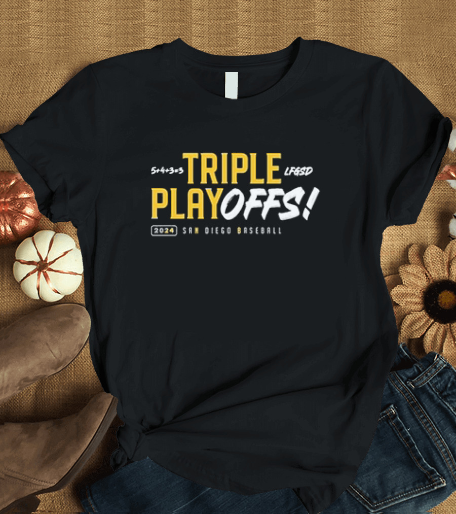 San Diego Baseball Triple Playoffs 2024 LFGSD T-Shirt