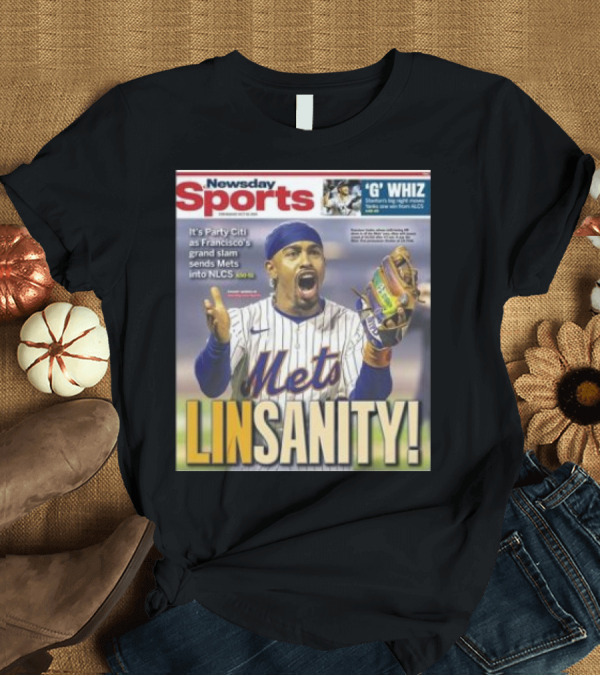 T-Shirt: Newsday Sports Francisco's Grand Slam Linsanity Sends Mets into NLCS T-Shirt Newsday Sports Francisco's Grand Slam Linsanity Sends Mets into NLCS T-Shirt