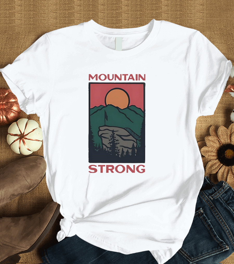 MOUNTAIN STRONG T-Shirt