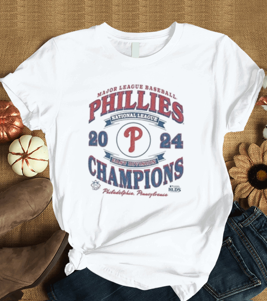 Philadelphia Phillies 2024 National League East Division Champions Major League Baseball NLDS Philadelphia Pennsylvania T-Shirt
