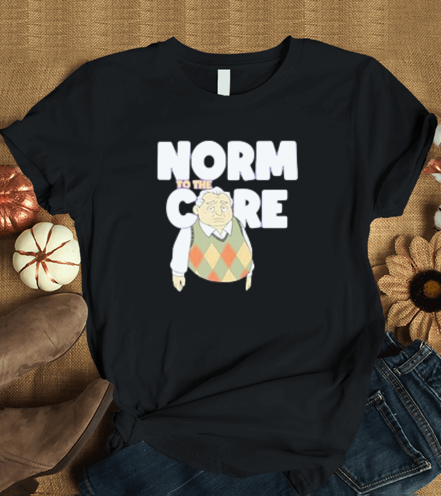 Norm To The Core The New Norm Show T-Shirt