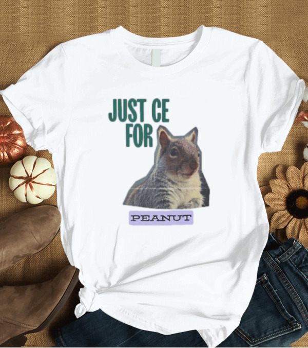 T-Shirt: Justice For Peanut The Squirrel T-Shirt Justice For Peanut The Squirrel T-Shirt
