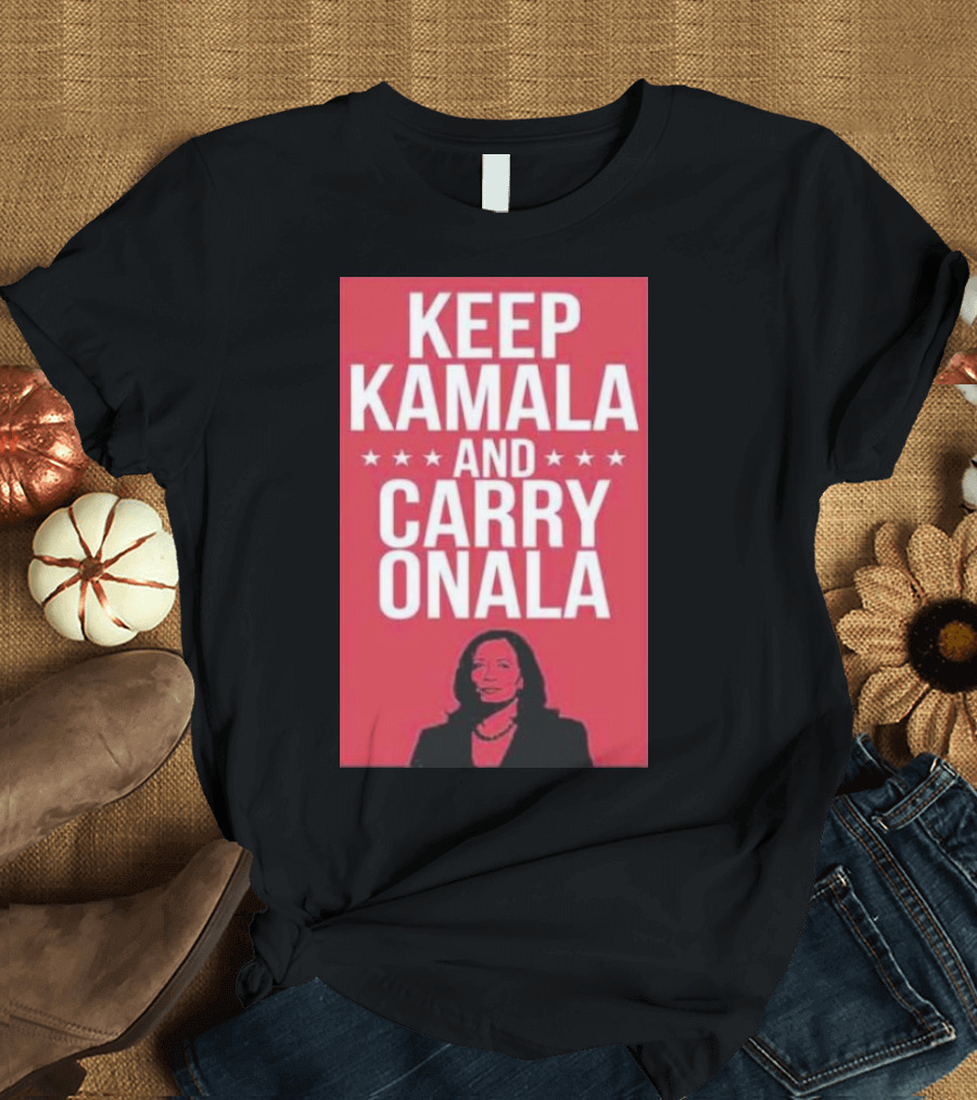 Keep Kamala And Carry Onala 2024 Harris Walz Classic T-Shirt