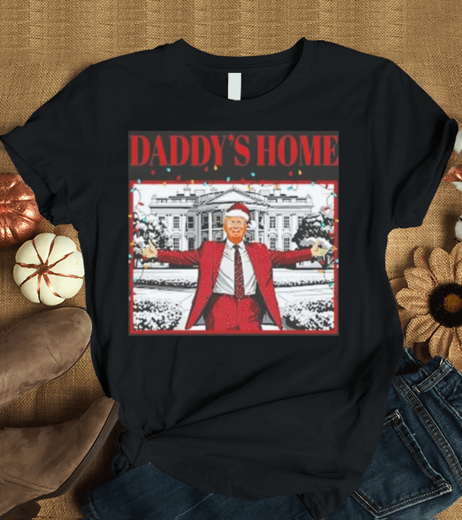 Daddy’s Home For Christmas Santa Funny Trump Xmas Lights T-Shirt