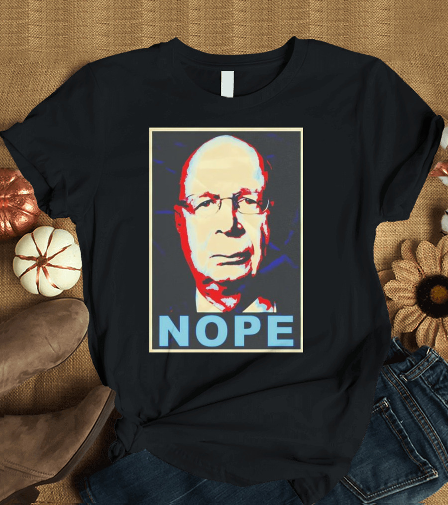 NOPE Klaus Schwab T-Shirt