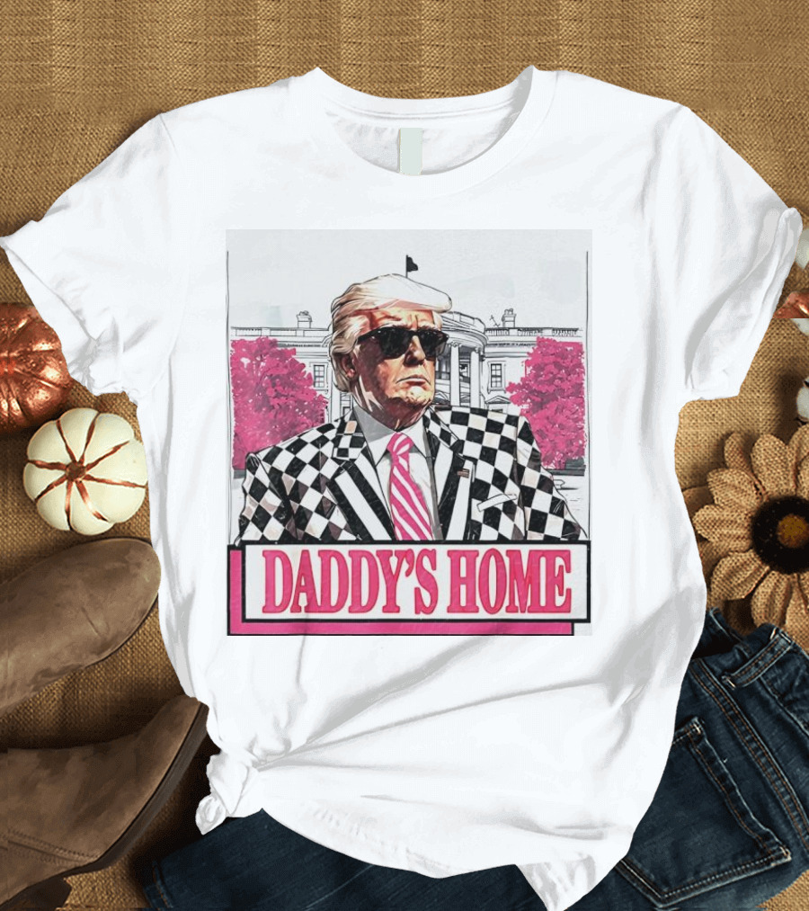 Daddy’s Home President White House 2024 Checkerboard Suit T-Shirt