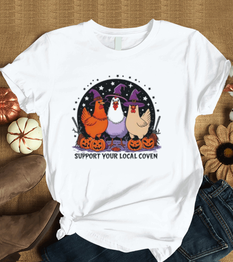 Support Your Local Coven Halloween Chicken Cartoon Trio with Witch Hats and Pumpkins T-Shirt