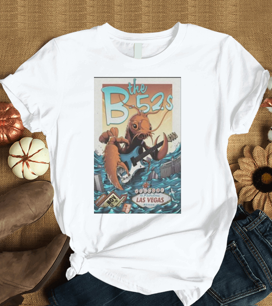 The B-52s Las Vegas Nov 13-16 2024 Welcome to Fabulous Las Vegas Nevada Lobster Guitar T-Shirt