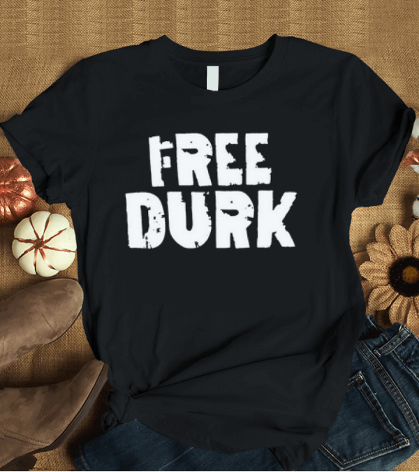 T-Shirt: Lil Durk Free Durk Bold Lettering T-Shirt Lil Durk Free Durk Bold Lettering T-Shirt