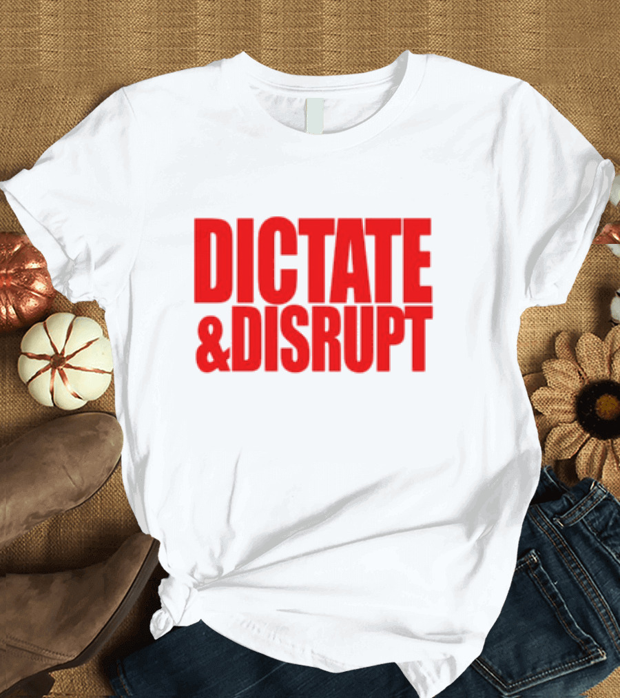 Ole Miss Dictate and Disrupt T-Shirt