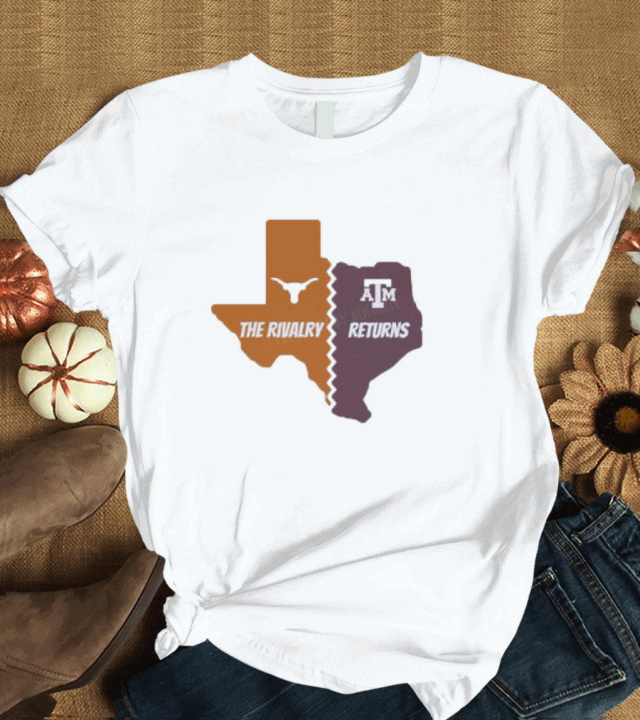 The Rivalry Returns 2024 Texas A&M Aggies Vs Texas Longhorns T-Shirt