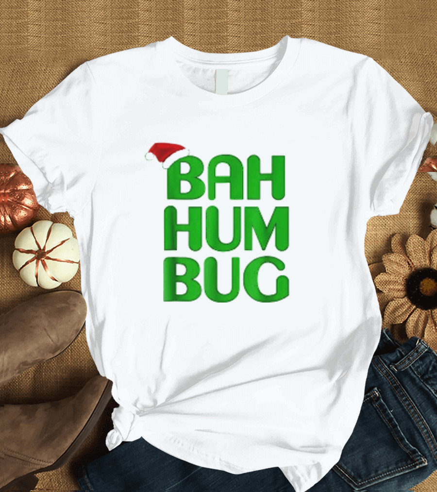 Bah Hum Bug Christmas Santa Hat Green Text T-Shirt