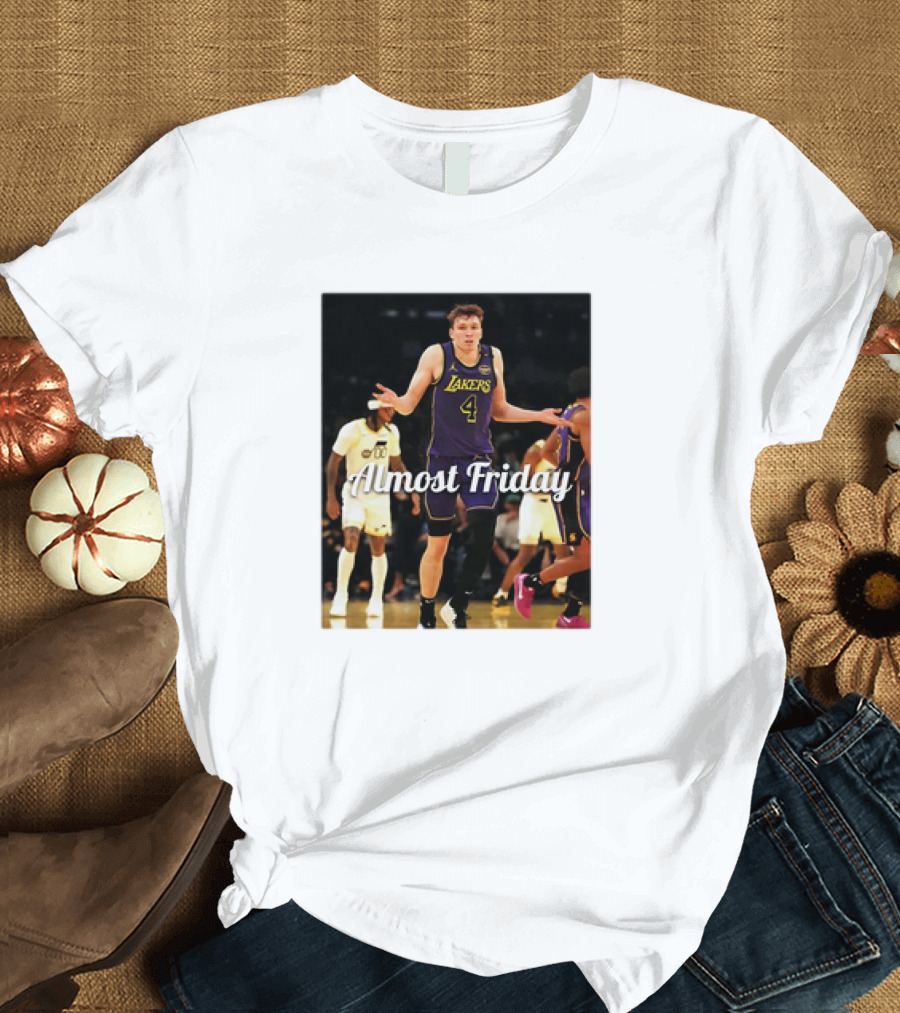 Almost Friday Dalton Knecht Shrug Los Angeles Lakers T-Shirt