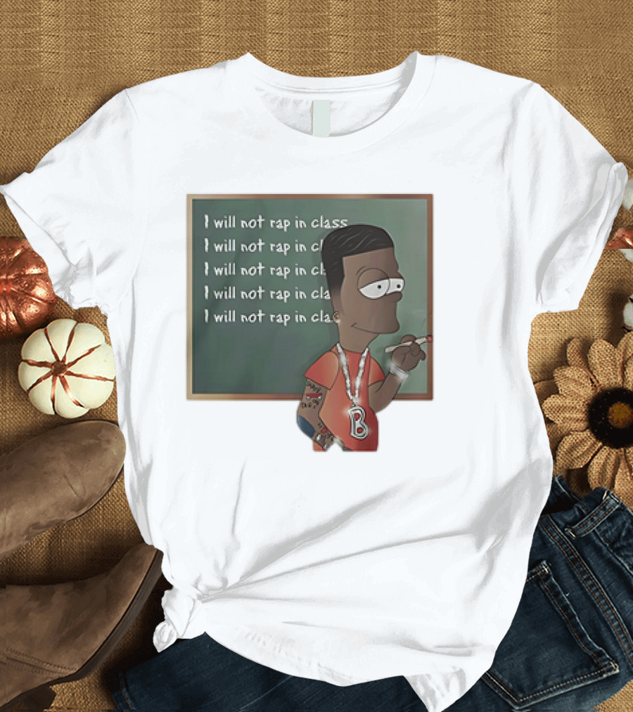 Bart Simpson I Will Not Rap in Class Chalkboard Writing with Hip Hop Style and Tattoos T-Shirt