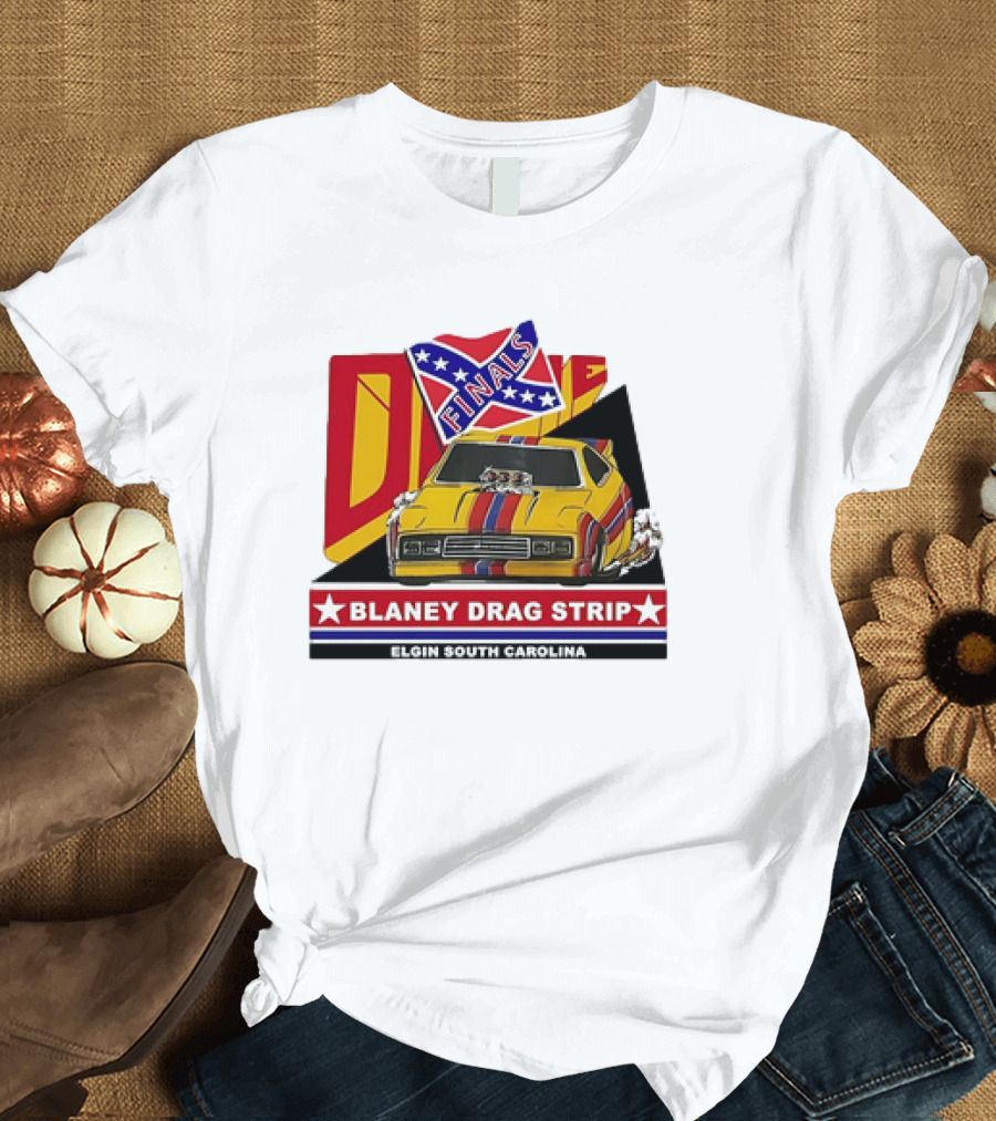 Blaney Drag Strip Finals Elgin South Carolina Racing Car T-Shirt